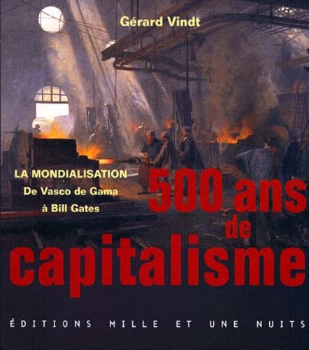 500 ans de capitalisme 9782842053598