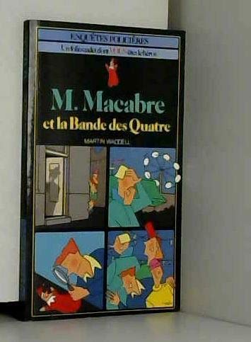 M. Macabre et la bande des Quatre 9782070311163