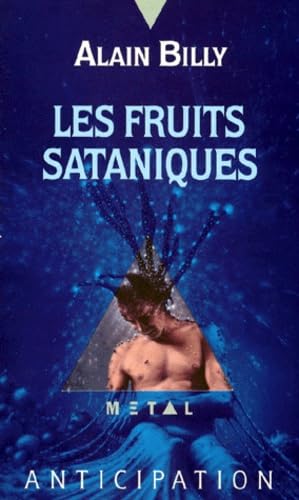 Les fruits sataniques 9782265048683