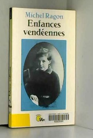 Enfances vendéennes. [Adolescence nantaise 9782020183321