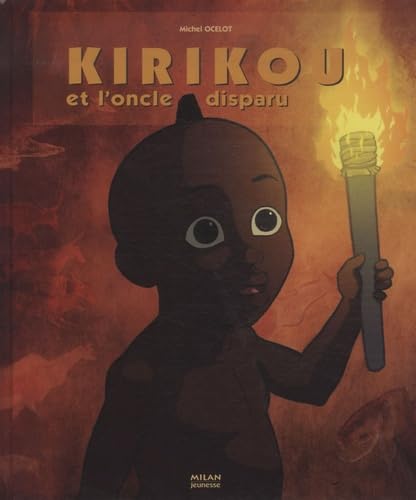 Kirikou et l'oncle disparu 9782745936707