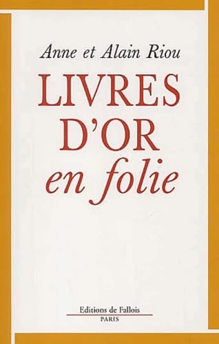 Livre d'or en folie 9782877064736