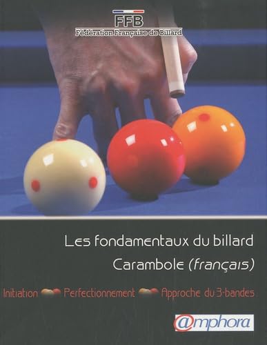 Les fondamentaux du billard carambole 9782851807816