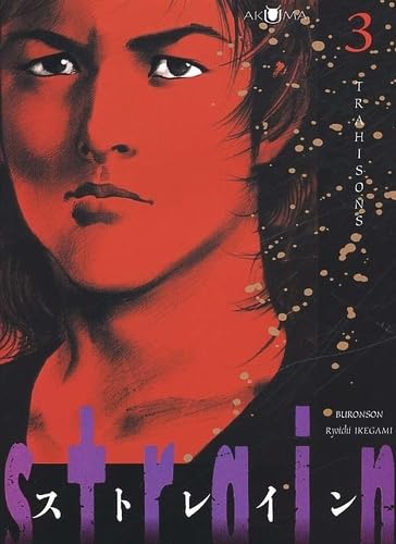 Strain, tome 3 : Trahisons 9782847770025