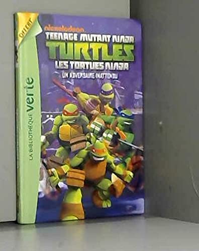 TMNT Les Tortues Ninja - Un adversaire inattendu 9782019111076