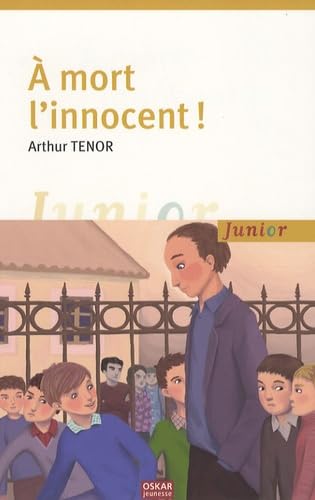 A mort l'innocent ! 9782350001432