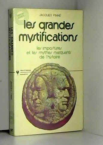 Les Grandes mystifications (Bibliothèque Marabout) 