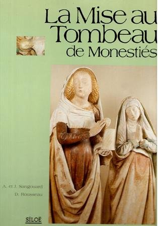 La mise au tombeau de Monestiés 9782908925234
