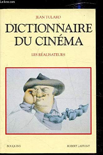 Dictionnaire du cinéma: Tome 1, Les réalisateurs 9782221073209