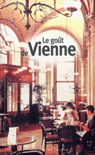 Le Goût de Vienne 9782715223967