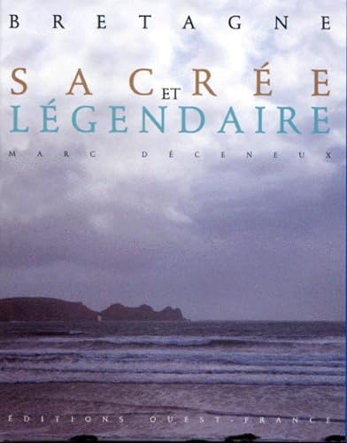 Bretagne sacrée et légendaire 9782737314810