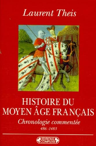 Histoire du Moyen Age français 9782870275870