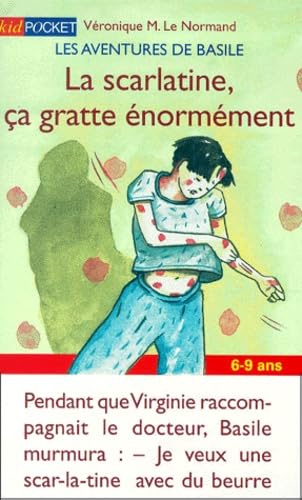 Une scarlatine, ça gratte énormément 9782266091183