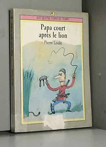 Papa court après le lion 9782040166670