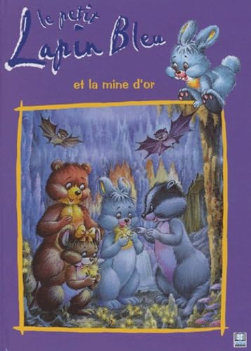 PT LAPIN BLEU ET MINE D OR 9782800676166