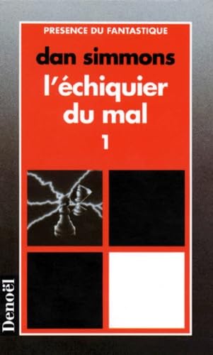 L'Echiquier Du Mal. Tome 1 9782207600504