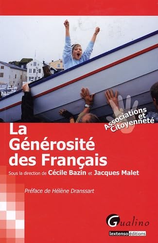 la générosité des français: SOUS LA DIRECTION DE CÉCILE BAZIN ET JACQUES MALET 9782297012645