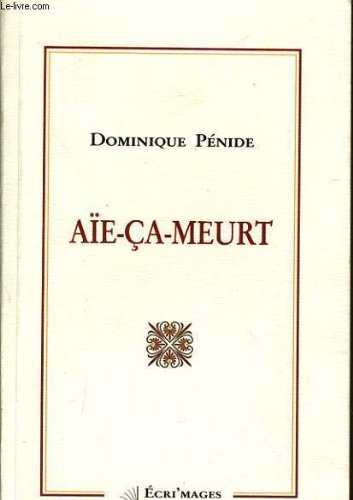 Aïe ca meurt 9782952837255