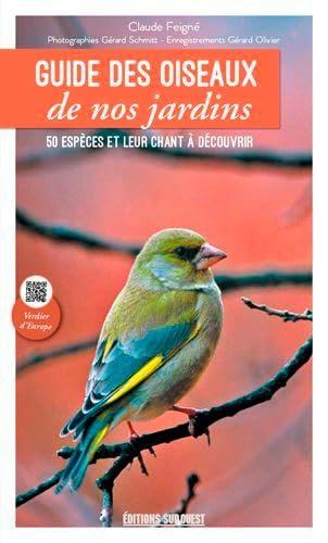 Guide Des Oiseaux De Nos Jardins 9782817707396