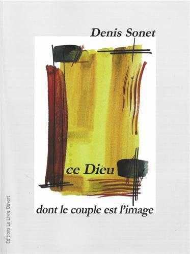 Ce Dieu, dont le couple est l'image 9782915614183