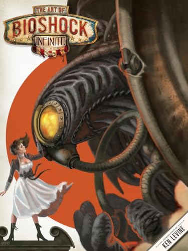 The Art of BioShock Infinite. 9781595829948