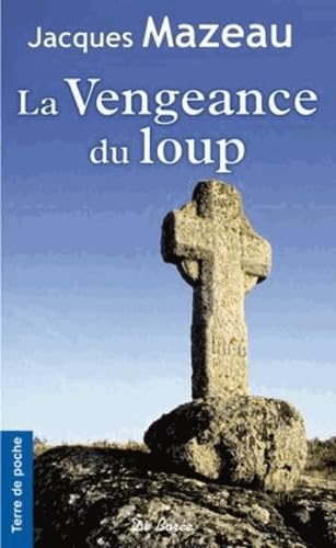 VENGEANCE DU LOUP (LA) 9782812906817