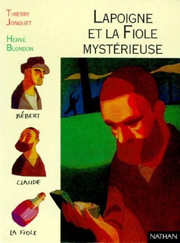 Lapoigne et la fiole mystérieuse 9782092821657