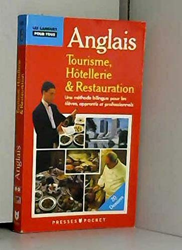 L'anglais du tourisme de l'hôtellerie et de la restauration 9782266033954