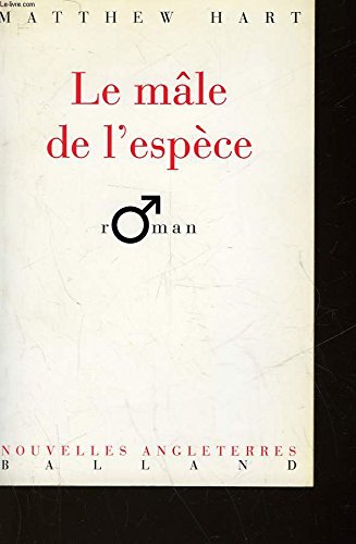 Le mâle de l'espèce 9782715810617