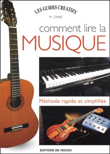 Comment Lire La Musique. Methode Rapide Et Simplifiee 9782732870960