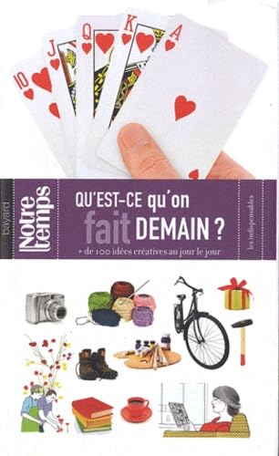 Qu'est-ce qu'on fait demain ?: Plus de 100 idées créatrives au jour le jour 9782227483217