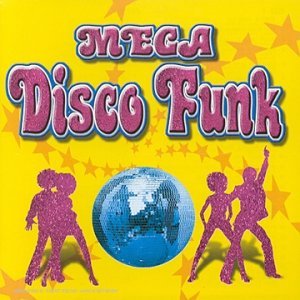 Mega Disco Funk 3596971576622