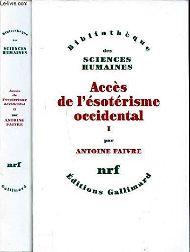 Accès de l'ésotérisme occidental (Tome 2) 9782070741267