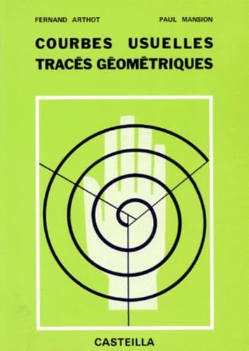 Courbes usuelles, tracés géométriques (1993) 9782713504235