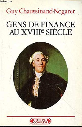 Gens de finance au XVIIIe siècle 9782870274958