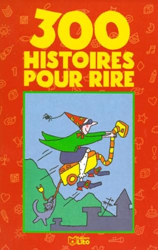 300 histoires pour rire 9782244478241