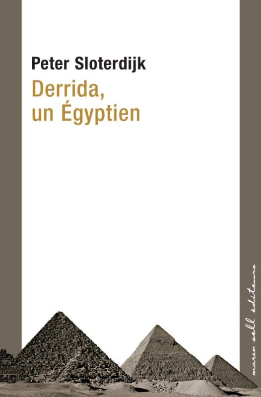 Derrida, un Egyptien: Le problème de la pyramide juive 9782350040592