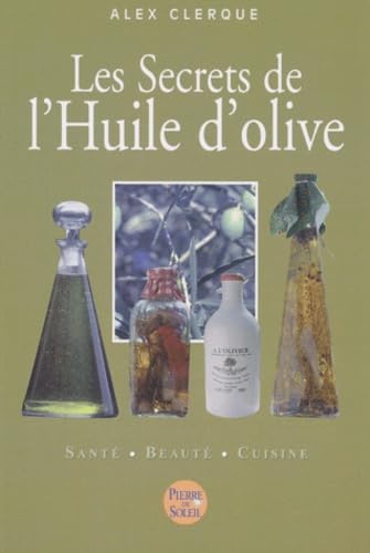 Les Secrets de l'Huile d'olive 9782846970051