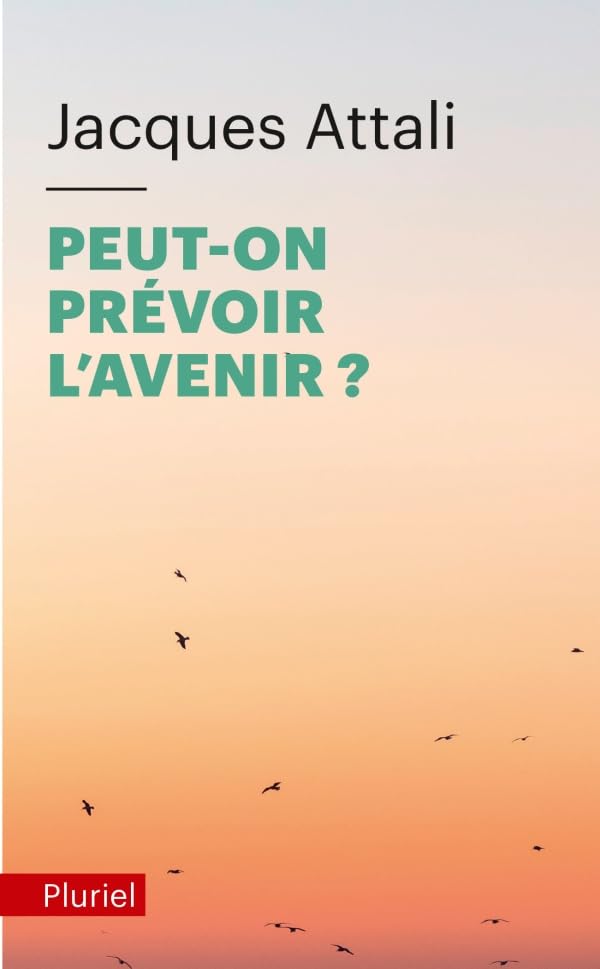 Peut-on prévoir l'avenir ? 9782818505076