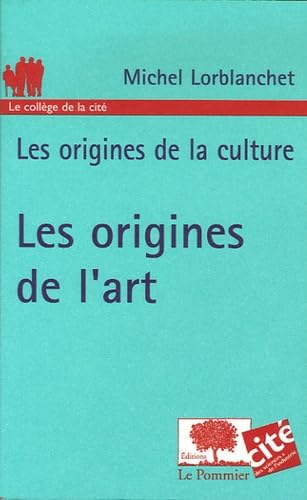 Les origines de l'art 9782746502963