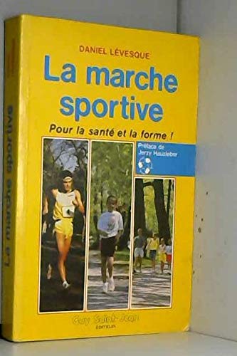 La marche sportive 9782920340541
