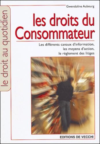 Les droits du Consommateur 9782732836430