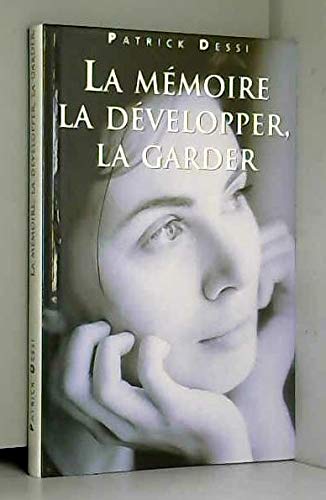 La mémoire la développer la garder 9782905580566