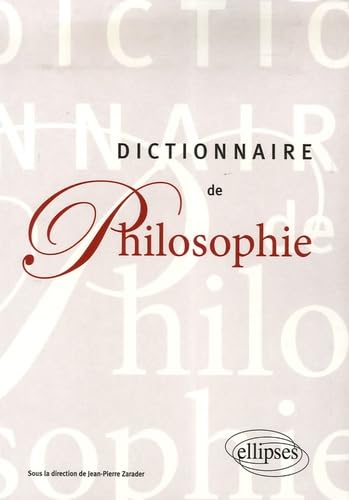 Dictionnaire de Philosophie 9782729828349