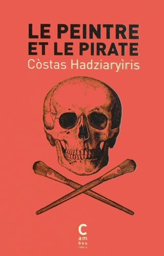 Le peintre et le pirate 9782366240917
