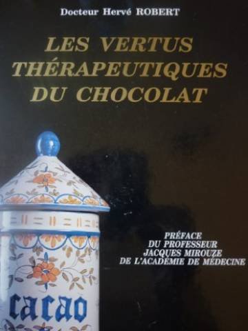 Les vertus thérapeutiques du chocolat 9782906236219