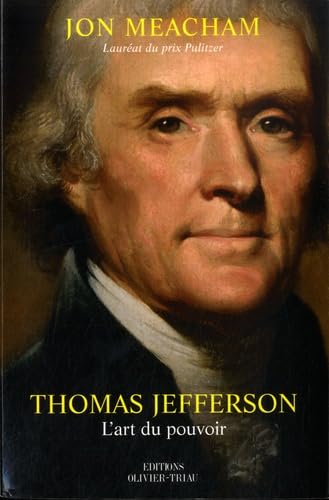 Thomas Jefferson: L'art du pouvoir 9791093959009