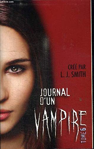 Journal d'un vampire - Tome 6 9782298053845
