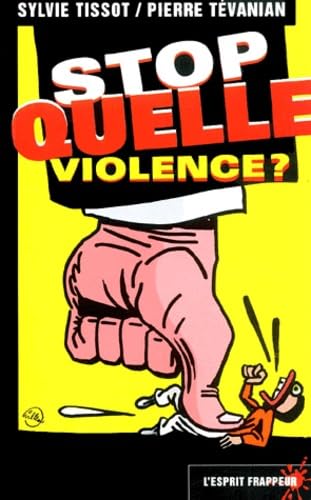 Stop Quelle Violence ? 9782844051547