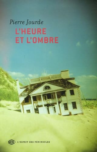 L'Heure et l'ombre 9782846361002